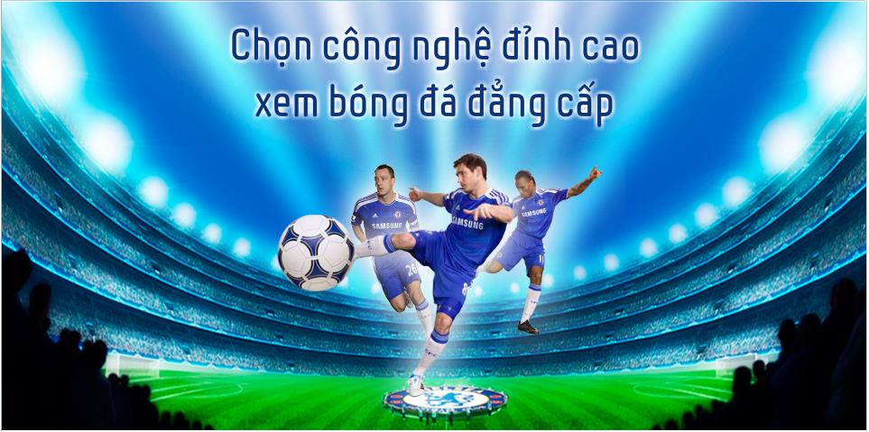 Cùng Samsung đến Thái Lan cổ vũ Chelsea